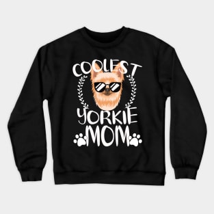 Glasses Coolest Yorkie Dog Mom Crewneck Sweatshirt